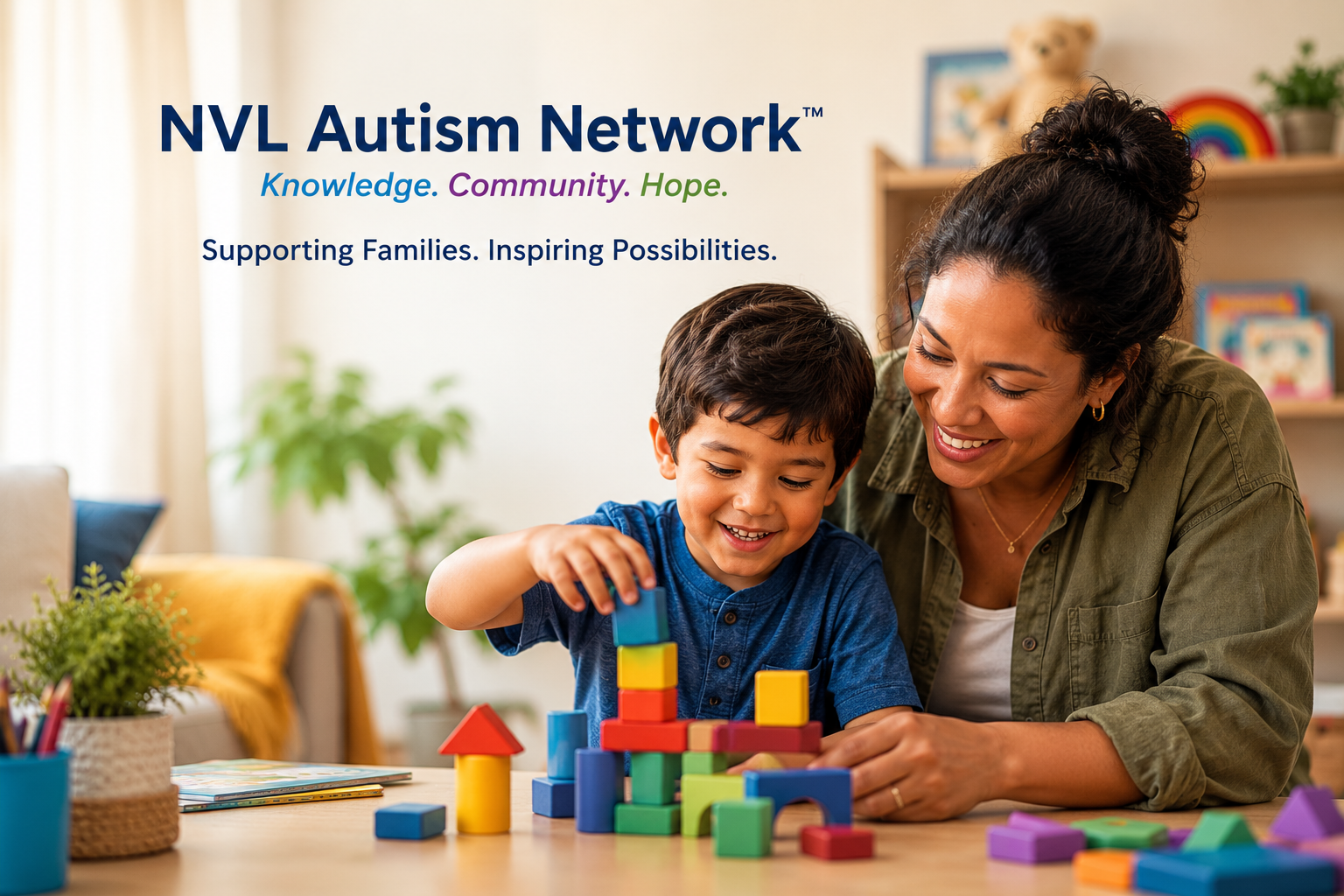 NVL Autism Network — Knowledge. Community. Hope. Supporting Families. Inspiring Possibilities.